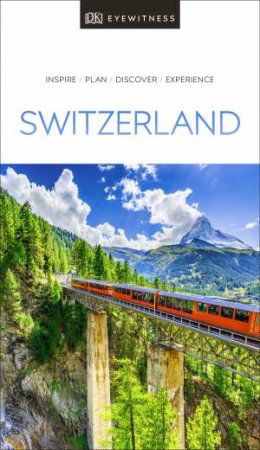 DK Eyewitness: Switzerland by Various