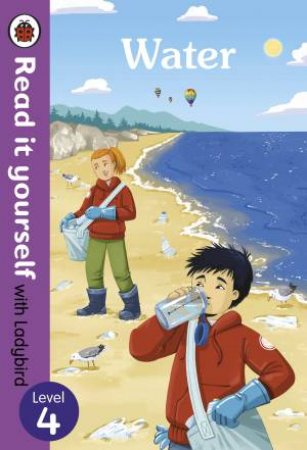 Water: Read It Yourself With Ladybird Level 4 by Ladybird