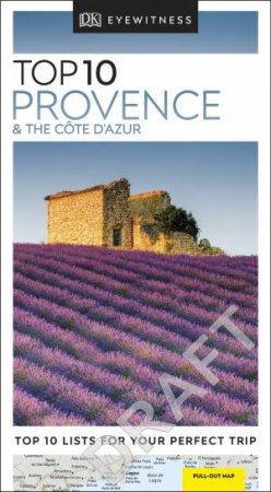 DK Eyewitness: Top 10 Provence And The Cote d'Azur by Various