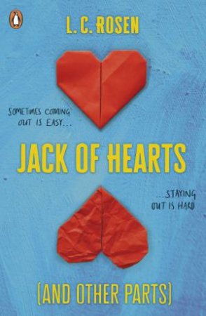 Jack Of Hearts (And Other Parts) by L.C. Rosen