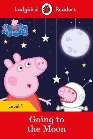 Peppa Pig Going To The Moon by Various