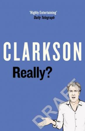 Really? by Jeremy Clarkson