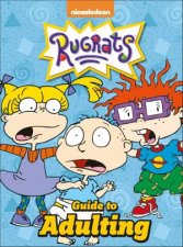 The Rugrats Guide To Adulting