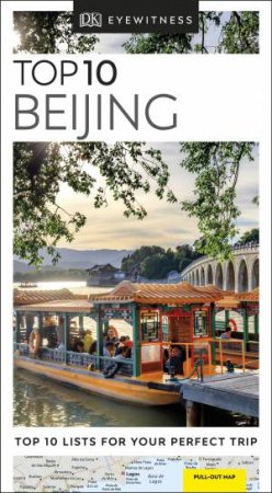 Eyewitness Travel Guide: Top 10 Beijing by Various