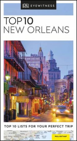 Eyewitness Travel Guide: Top 10 New Orleans by Various