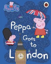 Peppa Pig Peppa Goes To London