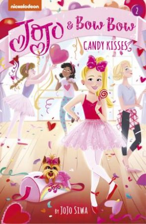 JoJo and BowBow: Candy Kisses by JoJo Siwa