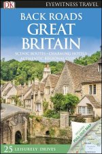 Eyewitness Travel Guide Back Roads Great Britain