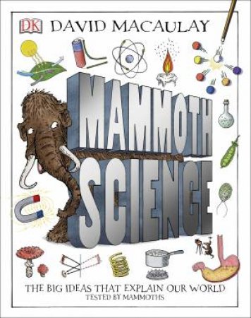 Mammoth Science by David Macaulay