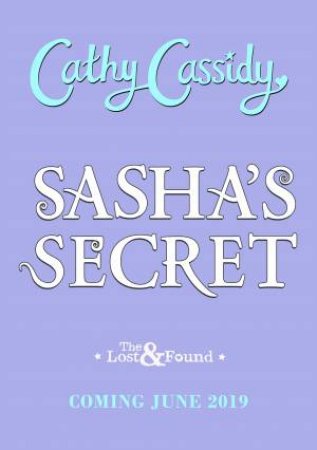 Sasha's Secret by Cathy Cassidy