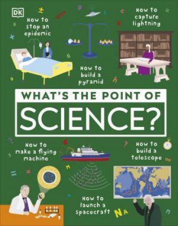 What's The Point Of Science? by Various