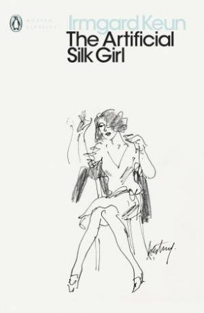 The Artificial Silk Girl by Irmgard Keun