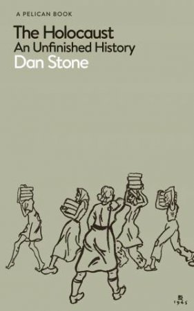 The Holocaust by Dan Stone