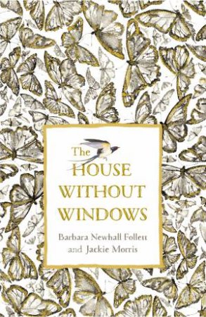 The House Without Windows by Barbara Newhall-Follett