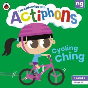 Actiphons Level 2 Book 13 Cycling Ching by Various