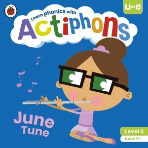 Actiphons Level 3 Book 19 June Tune by Various