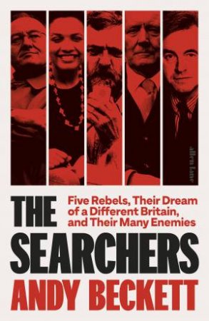 The Searchers by Andy Beckett