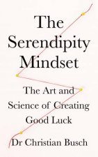 The Serendipity Mindset