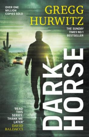 Dark Horse by Gregg Hurwitz