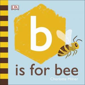 B Is For Bee by Various