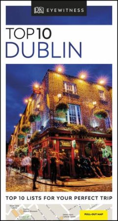 Eyewitness Travel Guide: Top 10 Dublin by Various