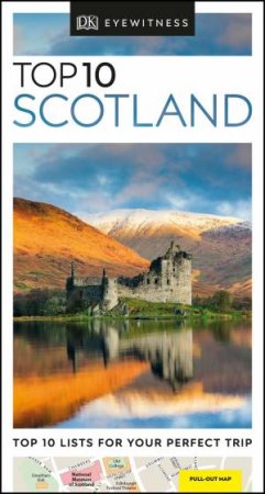 Eyewitness Travel Guide: Top 10 Scotland by Various