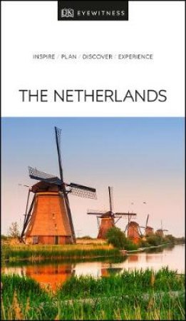 Eyewitness Travel Guide: The Netherlands by Various