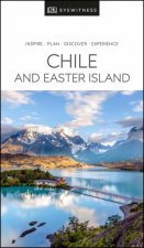 DK Eyewitness Travel Guide Chile And Easter Island