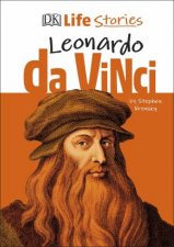 DK Life Stories Leonardo Da Vinci