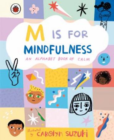 M Is For Mindfulness by Carolyn Suzuki