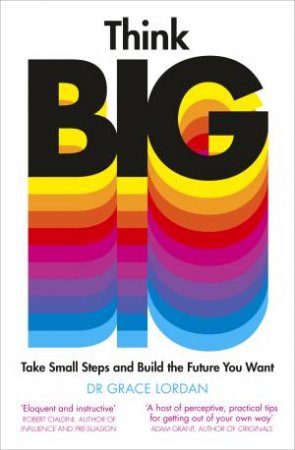 Think Big by Dr Grace Lordan