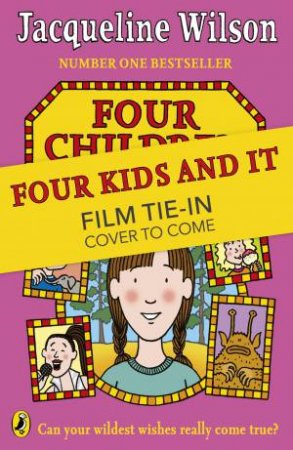 Four Kids And It by Jacqueline Wilson