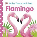 Baby Touch And Feel Flamingo