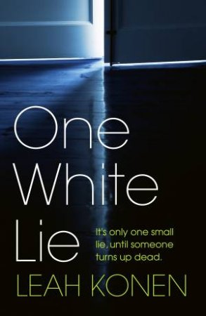 One White Lie by Leah Konen