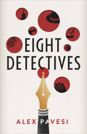 Eight Detectives by Alex Pavesi