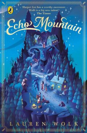 Echo Mountain by Lauren Wolk