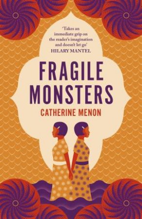 Fragile Monsters by Catherine Menon