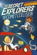 The Secret Explorers And The Comet Collision