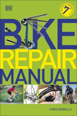 Bike Repair Manual by Chris Sidwells