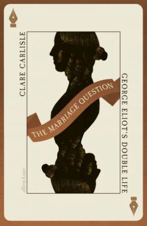 The Marriage Question by Clare Carlisle