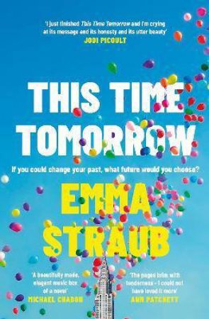 This Time Tomorrow by Emma Straub