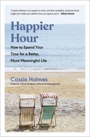 Happier Hour by Cassie Holmes