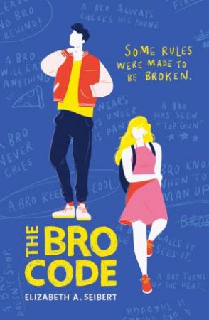 The Bro Code by Elizabeth Seibert