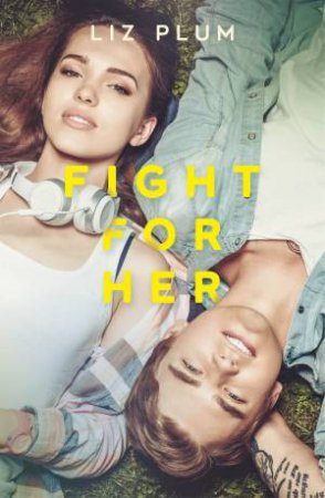 Fight For Her by Liz J. Plum