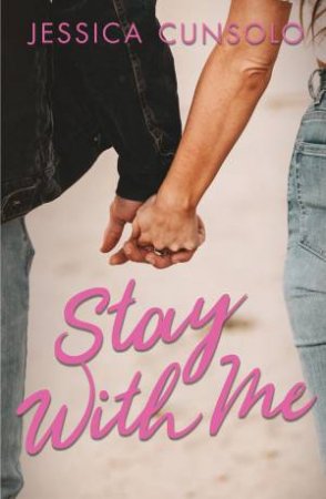 Stay With Me by Jessica Cunsolo