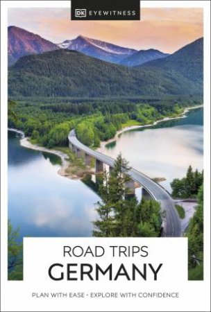 DK Eyewitness Road Trips Germany by Various