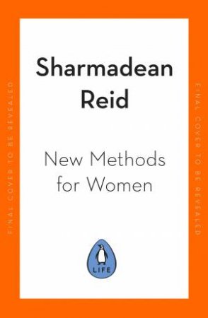 New Methods for Women by Sharmadean Reid