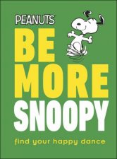 Be More Snoopy