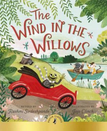 The Wind In The Willows by Rashmi Sirdeshpande