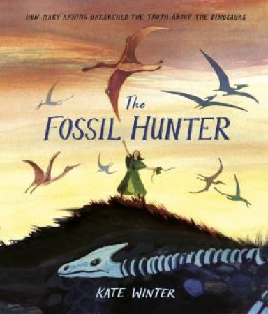 The Fossil Hunter by Kate Winter